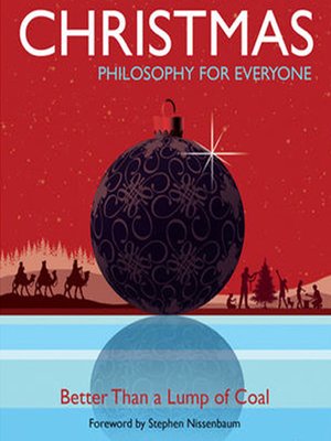 cover image of Christmas--Philosophy for Everyone